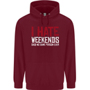 Weekends Funny Beer Alcohol Camping Cycling Mens 80% Cotton Hoodie Maroon