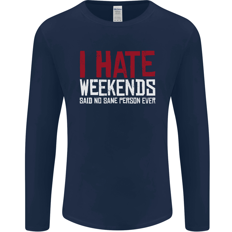 Weekends Funny Beer Alcohol Camping Cycling Mens Long Sleeve T-Shirt Navy Blue