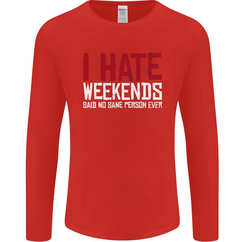 Weekends Funny Beer Alcohol Camping Cycling Mens Long Sleeve T-Shirt Red