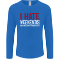 Weekends Funny Beer Alcohol Camping Cycling Mens Long Sleeve T-Shirt Royal Blue