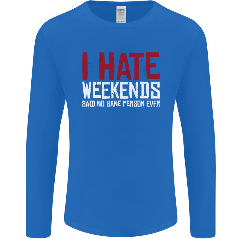 Weekends Funny Beer Alcohol Camping Cycling Mens Long Sleeve T-Shirt Royal Blue