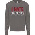 Weekends Funny Beer Alcohol Camping Cycling Mens Sweatshirt Jumper Charcoal