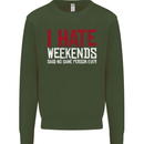 Weekends Funny Beer Alcohol Camping Cycling Mens Sweatshirt Jumper Forest Green