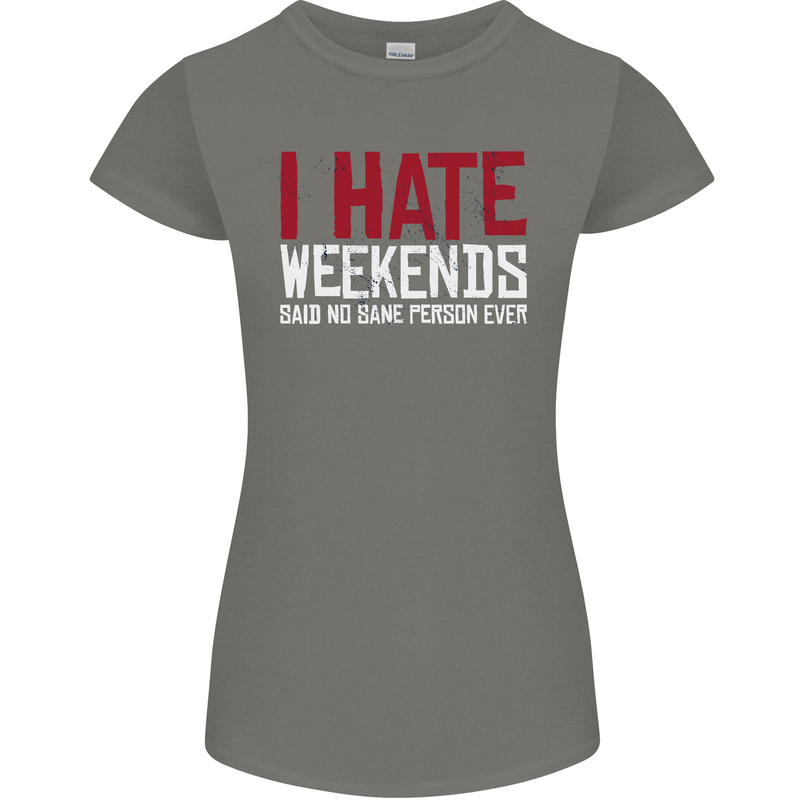 Weekends Funny Beer Alcohol Camping Cycling Womens Petite Cut T-Shirt Charcoal