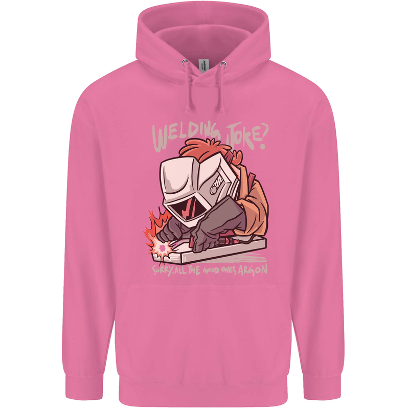 Welding Joke All the Good Ones Argon Welder Childrens Kids Hoodie Azalea