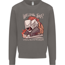 Welding Joke All the Good Ones Argon Welder Mens Sweatshirt Jumper Charcoal