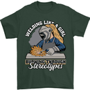 Welding Like a Girl Funny Welder Mens T-Shirt 100% Cotton Forest Green