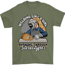 Welding Like a Girl Funny Welder Mens T-Shirt 100% Cotton Military Green