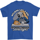 Welding Like a Girl Funny Welder Mens T-Shirt 100% Cotton Royal Blue