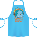 When I Die Funny Climate Change Cotton Apron 100% Organic Turquoise