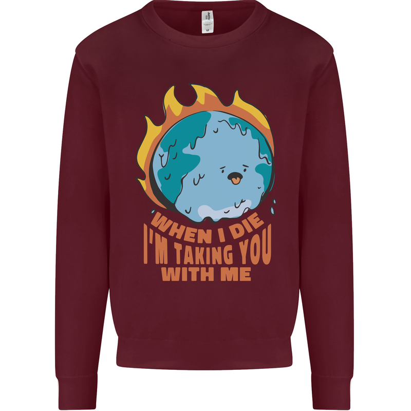 When I Die Funny Climate Change Kids Sweatshirt Jumper Maroon