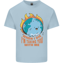 When I Die Funny Climate Change Kids T-Shirt Childrens Light Blue