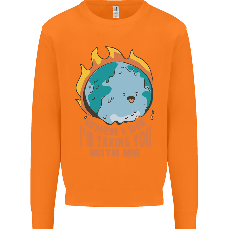When I Die Funny Climate Change Mens Sweatshirt Jumper Orange