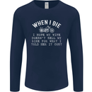 When I Die Motorbike Motorcycle Biker Mens Long Sleeve T-Shirt Navy Blue