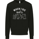 When I Die Motorbike Motorcycle Biker Mens Sweatshirt Jumper Black