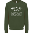 When I Die Motorbike Motorcycle Biker Mens Sweatshirt Jumper Forest Green