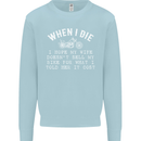When I Die Motorbike Motorcycle Biker Mens Sweatshirt Jumper Light Blue