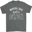 When I Die Motorbike Motorcycle Biker Mens T-Shirt Cotton Gildan Charcoal