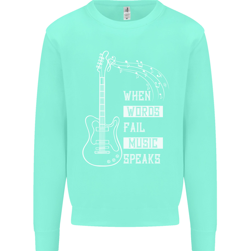 When Words Fail Music Speaks Guitar Kids Sweatshirt Jumper Peppermint