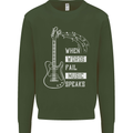 When Words Fail Music Speaks Guitar Mens Sweatshirt Jumper Forest Green