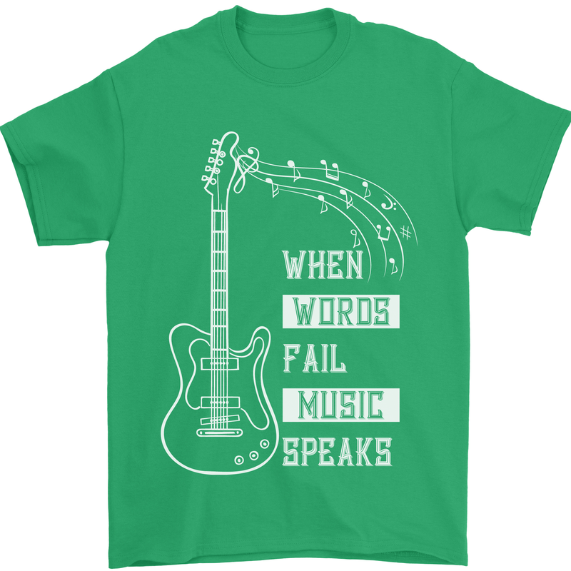 When Words Fail Music Speaks Guitar Mens T-Shirt 100% Cotton Irish Green