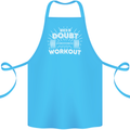 When in Doubt Workout Gym Training Top Cotton Apron 100% Organic Turquoise