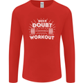When in Doubt Workout Gym Training Top Mens Long Sleeve T-Shirt Red