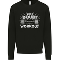 When in Doubt Workout Gym Training Top Mens Sweatshirt Jumper Black
