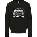 When in Doubt Workout Gym Training Top Mens Sweatshirt Jumper Black