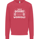 When in Doubt Workout Gym Training Top Mens Sweatshirt Jumper Heliconia