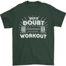 When in Doubt Workout Gym Training Top Mens T-Shirt Cotton Gildan Forest Green