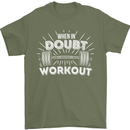 When in Doubt Workout Gym Training Top Mens T-Shirt Cotton Gildan Military Green