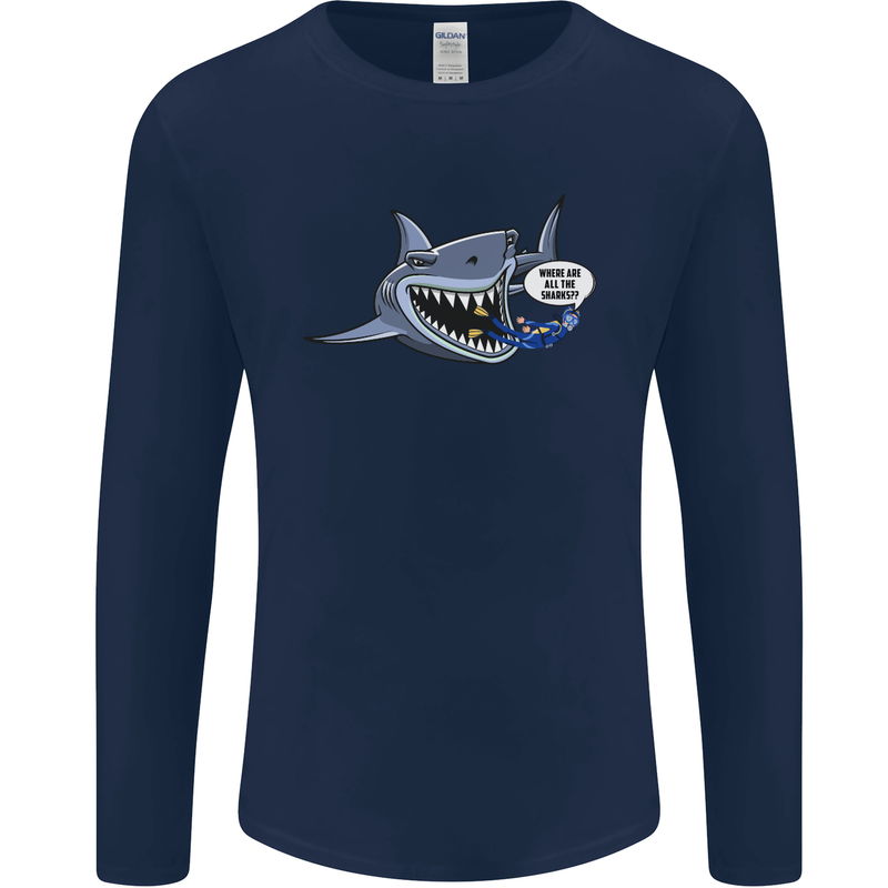 Where Are the Sharks? Scuba Diving Diver Mens Long Sleeve T-Shirt Navy Blue