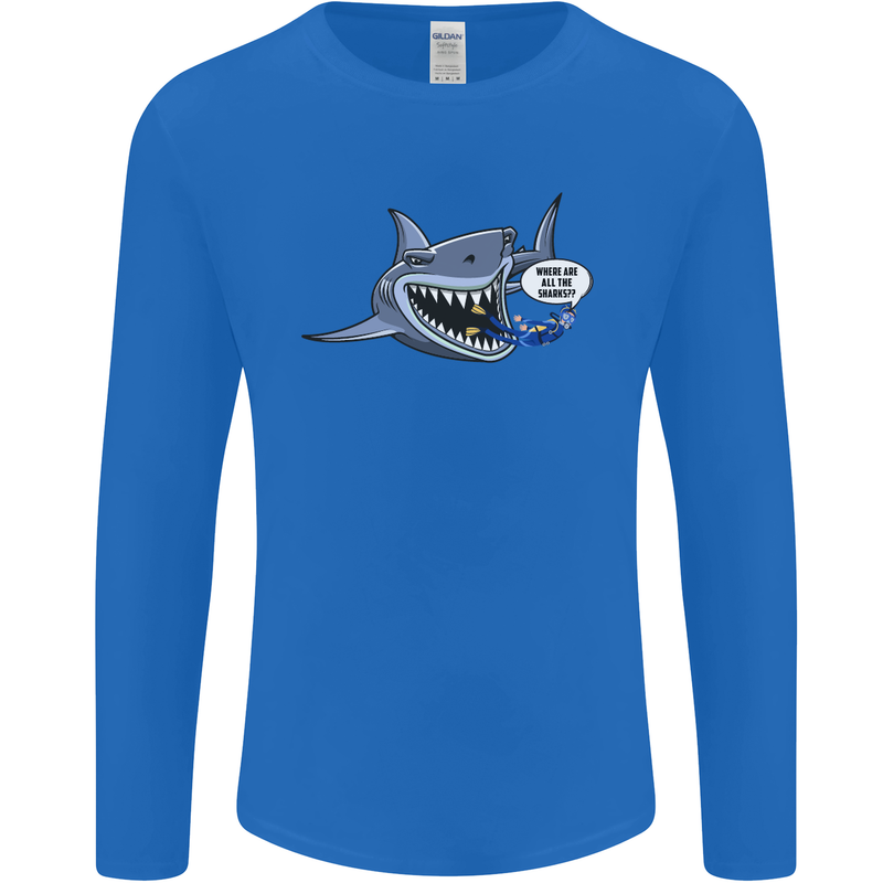 Where Are the Sharks? Scuba Diving Diver Mens Long Sleeve T-Shirt Royal Blue