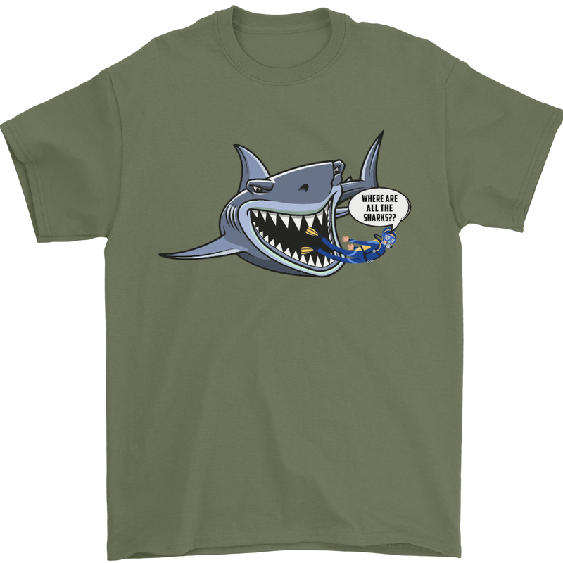 Where Are the Sharks? Scuba Diving Diver Mens T-Shirt Cotton Gildan Military Green