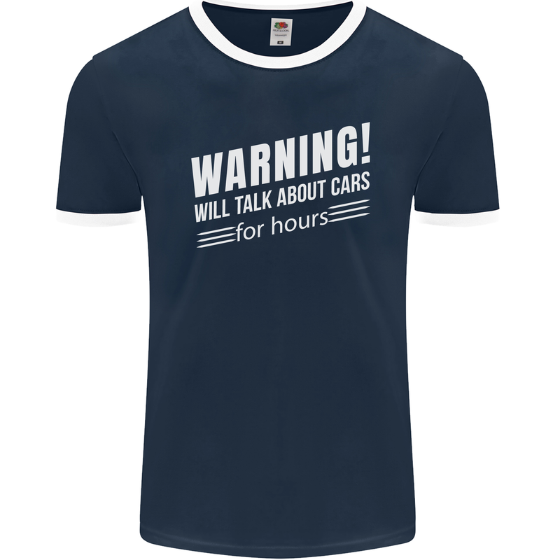 Warning Will Talk About Cars Funny Mens Ringer T-Shirt FotL Navy Blue/White