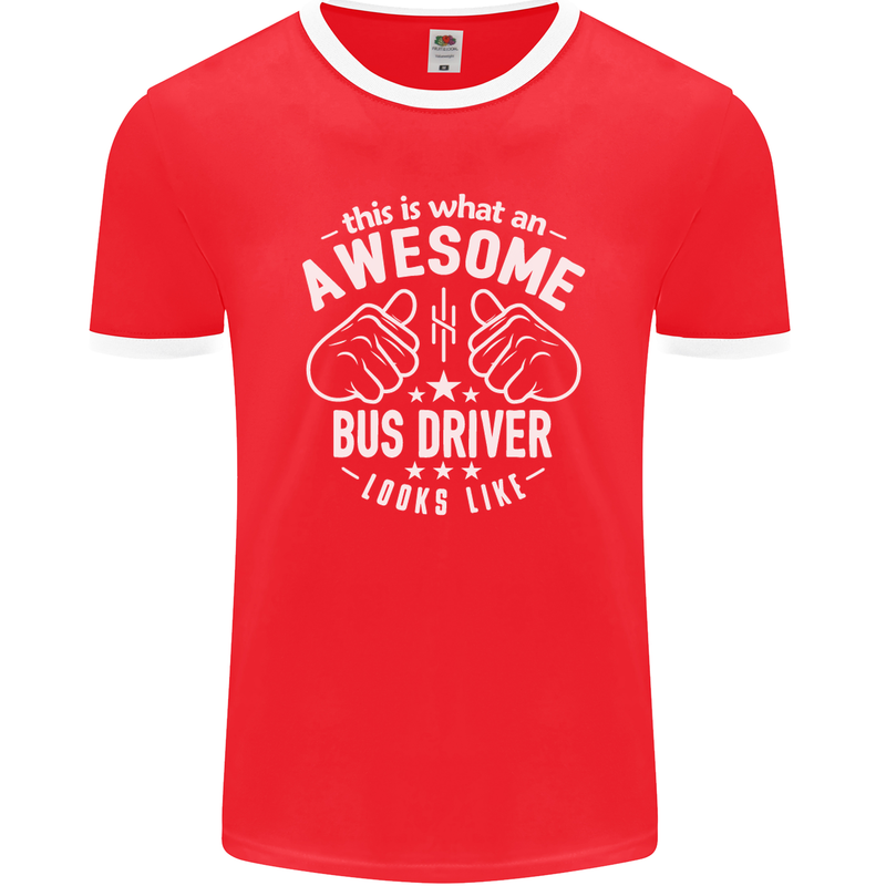 An Awesome Bus Driver Looks Like Mens Ringer T-Shirt FotL Red/White