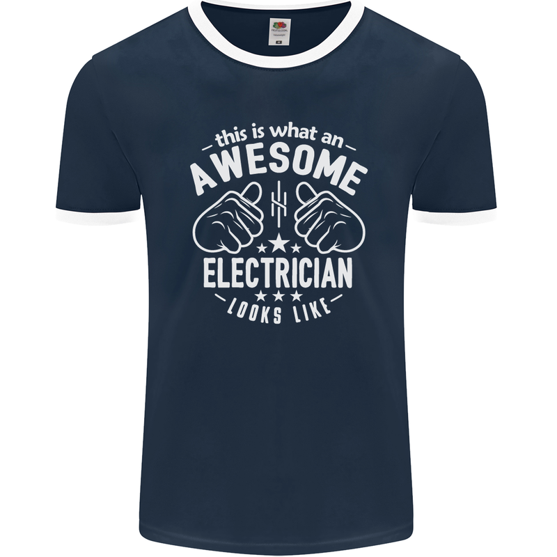 This Is What an Awesome Electrician Looks Like Mens Ringer T-Shirt FotL Navy Blue/White