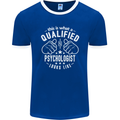 A Qualified Psychologist Looks Like Mens Ringer T-Shirt FotL Royal Blue/White