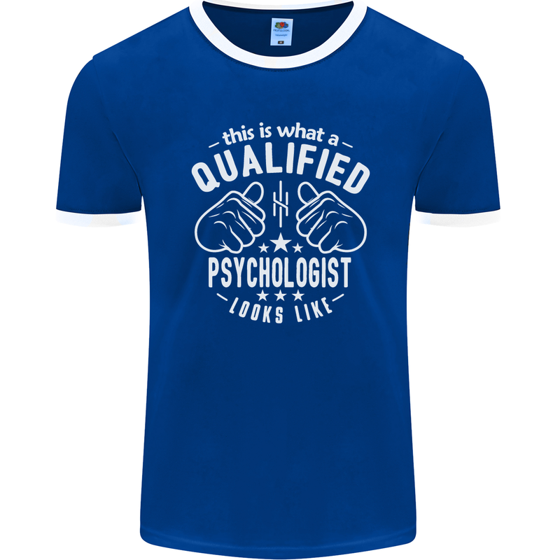 A Qualified Psychologist Looks Like Mens Ringer T-Shirt FotL Royal Blue/White