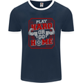 Play Hard or Go Home Gym Training Top Mens Ringer T-Shirt FotL Navy Blue/White