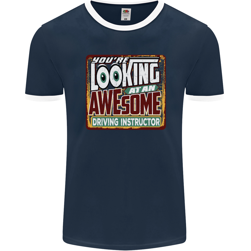 Looking at an Awesome Driving Instructor Mens Ringer T-Shirt FotL Navy Blue/White