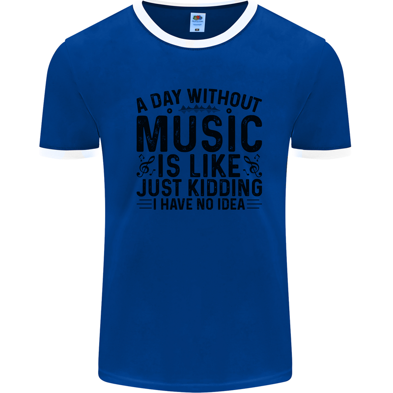 A Day Without Music Pop Rock Reggae Dance Mens Ringer T-Shirt Royal Blue/White