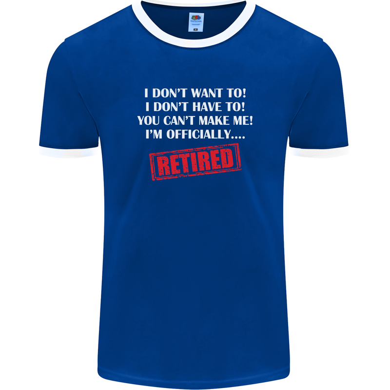 I'm Officially Retired Retirement Funny Mens Ringer T-Shirt FotL Royal Blue/White