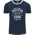 This Is What a Qualified Cook Looks Like Mens Ringer T-Shirt FotL Navy Blue/White