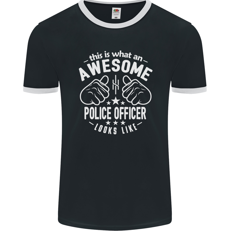 An Awesome Police Officer Looks Like Mens Ringer T-Shirt FotL Black/White