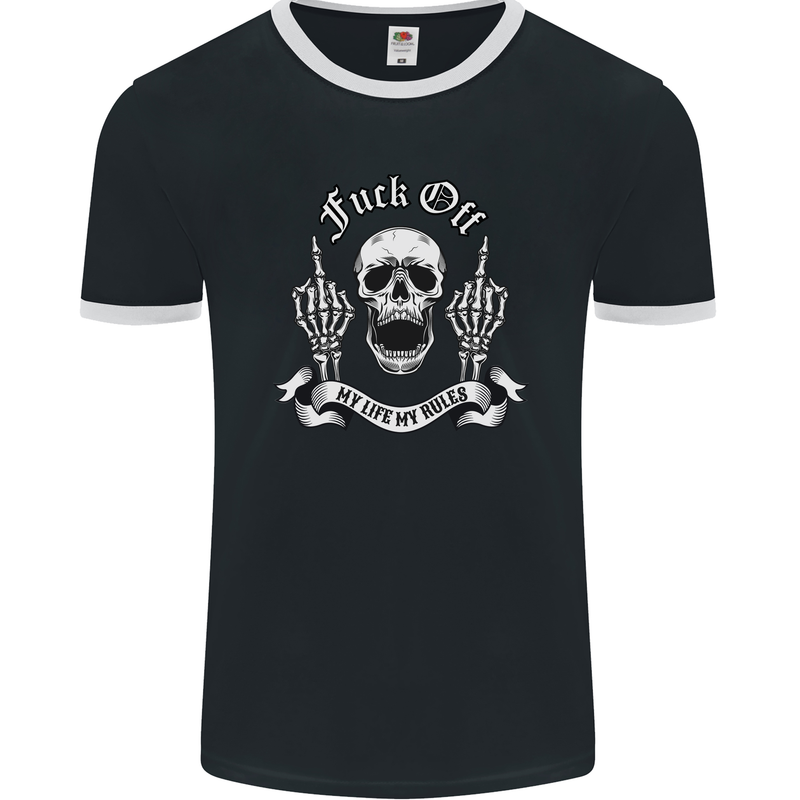 Fook Off My Life Rules Skull Finger Flip Mens Ringer T-Shirt FotL Black/White