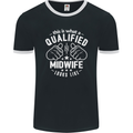 This Is What a Qualified Midwife Looks Like Mens Ringer T-Shirt FotL Black/White