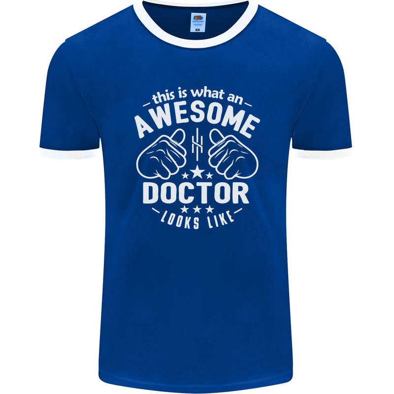 This Is What an Awesome Doctor Looks Like Mens Ringer T-Shirt FotL Royal Blue/White