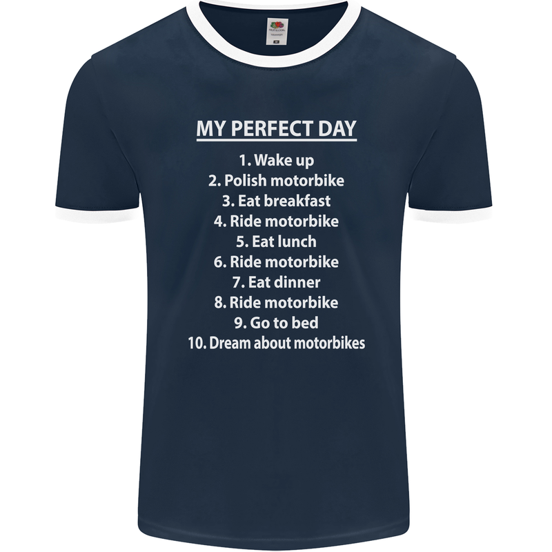 Motorbikes My Perfect Day Biker Motorcycle Mens Ringer T-Shirt FotL Navy Blue/White